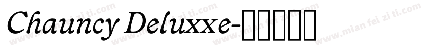 Chauncy Deluxxe字体转换